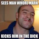 sees man whore mark kicks him in the dick - Good Guy Greg - 6zqw