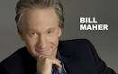 BILL MAHER