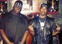 Tupac and Notorious B.I.G.