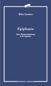 Wilm Sanders, Epiphanie