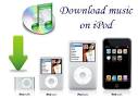 Quick ways to Download Music to i Pod - Tech Shout
