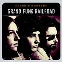 GRAND FUNK RAILROAD - The Locomotion Lyrics