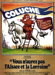 Vous n aurez pas l Alsace et la Lorraine