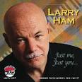 LARRY HAM, Just Me, Just You Arbors Records #19367 - just_you