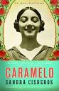 CarameloSandra Cisneros