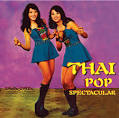 Thai Pop Spectacular (