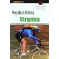Amazoncom  Mountain Biking Virginia 3rd  An Atlas of Virginias