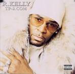 KellsTv: R. Kelly - TP-