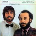 Rio-Ria,Césarius Alvim , Jean-pierre Mas