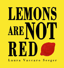 Image result for lemons are not red seeger