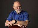 OLIVER SACKS, Author, Neurologist / Official Website.