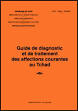 Guide de diagnostic et de traitement des affections courantes au ...