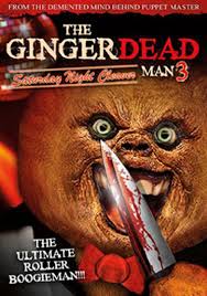 Gingerdead Man 3: Saturday Night Cleaver (2011)