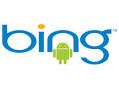 To Bing or not to Bing an Android lovers question