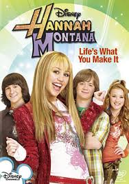   Hannah-Montana-Lifes-What-You-Make-It