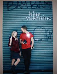 the movie Blue Valentine