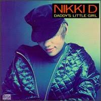 Nikki D - Daddy`s