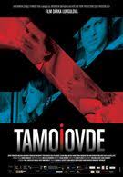 Tamo i ovde (2009)
