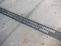 the Canyon of Heroes,