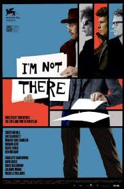 I'm Not There