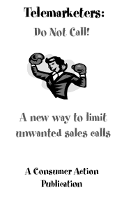 Telemarketers : Do Not Call