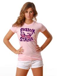 facebook stalkers. i