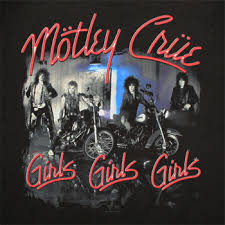 Motley Crue Girls Girls Girls