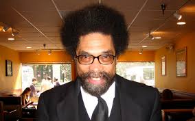 thanks to Cornel West,