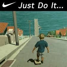 just do it