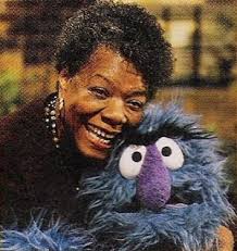Maya Angelou