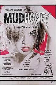 Theatrical poster for Mudhoney
