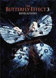The Butterfly Effect 3