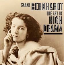 Sarah Bernhardts