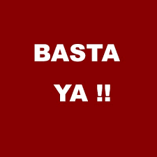 http://t3.gstatic.com/images?q=tbn:9pBLZUGtI43e1M:http://www.zonalibre.org/blog/nuestrorinconcito/archives/basta_ya.jpg