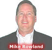 Mike Rowland "Dan provides our clients with an additional level of online ... - mike-rowland