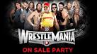 Get WrestleMania 31 tickets at tonights On-Sale Party | WWE.com