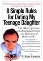 8 Simple Rules for Dating My Teenage Daughter by W. Bruce Cameron