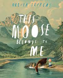 This Moose Belongs to Me by