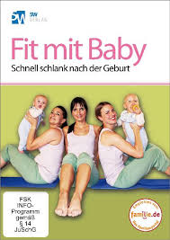 Wetterau, Jana / Rost, Bianca / Rost, Martin Fit mit Baby Schnell schlank nach der Geburt. Verlag : 5W Verlag ISBN : 978-3-942177-01-6