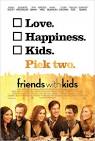 FRIENDS WITH KIDS Movie Review | Shockya.