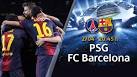 PSG v FC Barcelona match preview | FC Barcelona