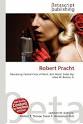 Robert Pracht - Robert-Pracht-Surhone-Lambert-M-9786134857628