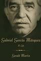 gerald-martin-bio Reviewed: Gabriel García Márquez: A Life by Gerald Martin