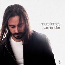 Marc James - Surrender Marc James, most of you are probably wondering who he ... - d52d8fb3-5b3b-4b6d-9dc5-d85d3f163c582