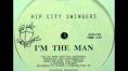 HIP CITY SWINGERS - I'M THE MAN ( rare 1992 PA rap )