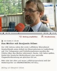 Interviewt / aufgenommen wurde: Vereinsmitglied Dr. Frank Beyrich Aufnahme: vormittags. Ausschnitt aus dem Programmrückblick: - 20110614_rbb_aktuell_wetter