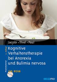 Kognitive Verhaltenstherapie bei Anorexia und Bulimia nervosa . Mit CD-ROM - Corinna Jacobi, Andreas Thiel, Thomas Paul - BELTZ - 9783621276061