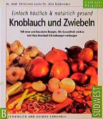 Knoblauch und Zwiebeln von Christiane Lentz bei LovelyBooks ( - knoblauch_und_zwiebeln-9783517075761_xxl