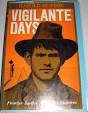 Vigilante Days Frontier Justice Along the Niobrara Author: Harold Hutton - 9780804007382