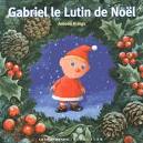 Afficher "Gabriel le lutin de Noël"
